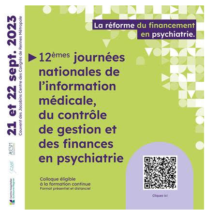 12èmes journées nationales de l’information médicale, du contrôle de gestion et des finances en PSYCHIATRIE.